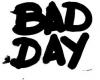 badday