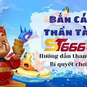 Bắn Cá ST666