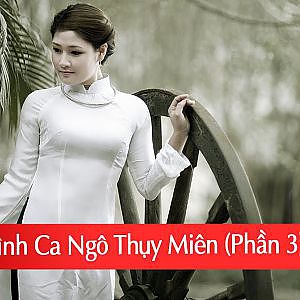 Tình Ca Ngô Thụy Miên Chọn Lọc (Phần 3) - YouTube