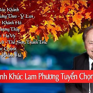 Tình Khúc Lam Phương Tuyển Chọn (Phần 4) - YouTube