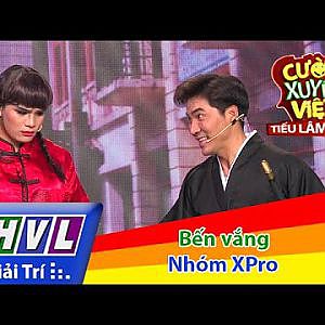 THVL | Cười xuyên Việt - Tiếu lâm hội | Tập 7: Bến vắng - Nhóm XPro - YouTube