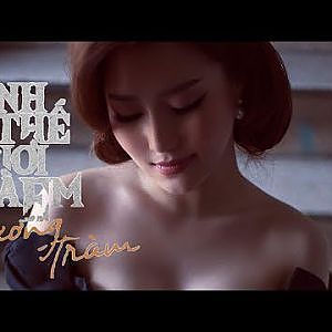 ANH THẾ GIỚI VÀ EM - HƯƠNG TRÀM SINGER ( OFFICIAL Lyric Video ) - YouTube