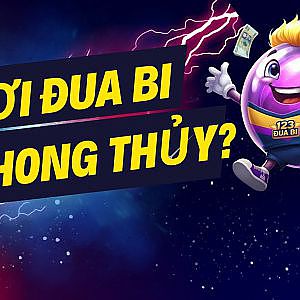 Chơi 123 Đua Bi: Hệ Phong Thủy - Chọn Màu Bi Hợp Mệnh? #duabi123 - YouTube